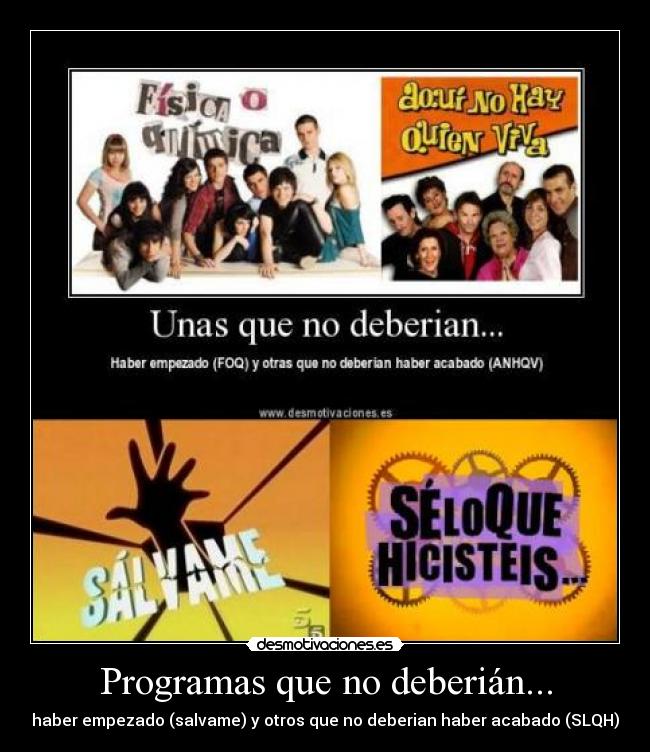 Programas que no deberián... -
