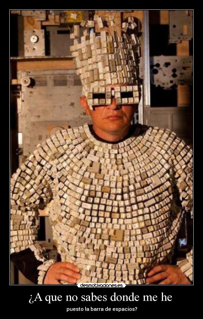 ¿A que no sabes donde me he  - 