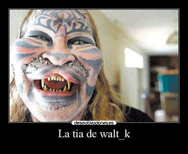La tia de walt_k - 