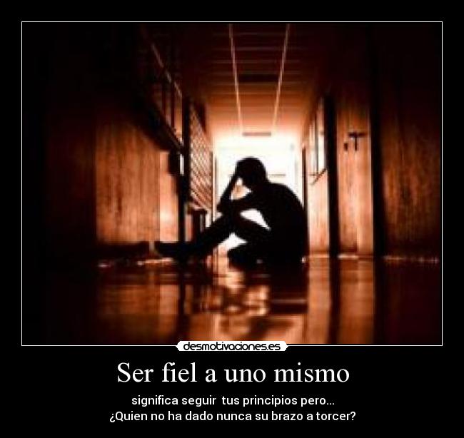 Ser fiel a uno mismo - 