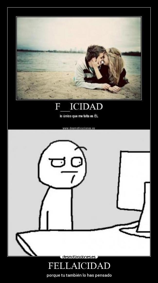 FELLAICIDAD -