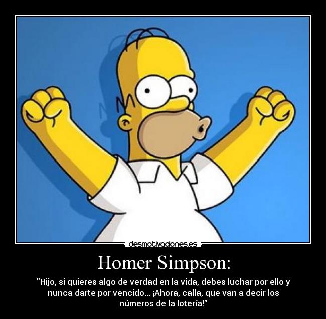 Homer Simpson: -