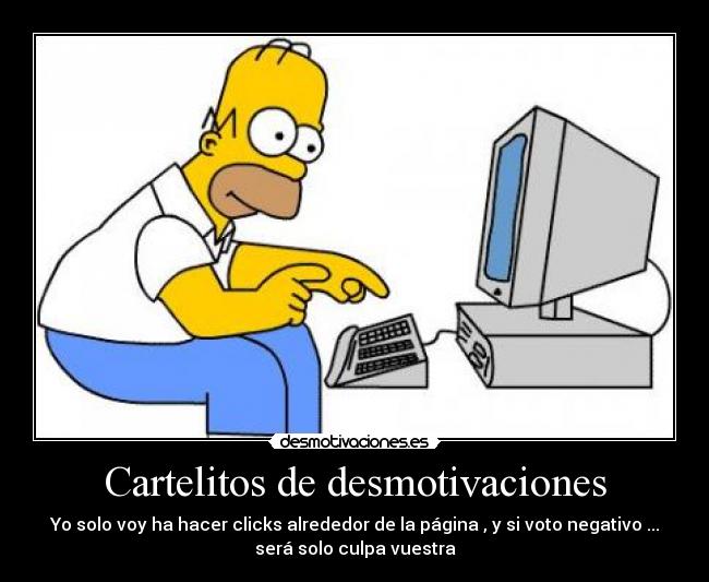 Cartelitos de desmotivaciones -