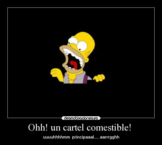 Ohh! un cartel comestible! -