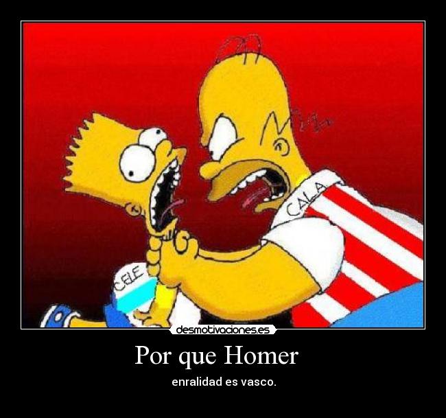 Por que Homer - enralidad es vasco.