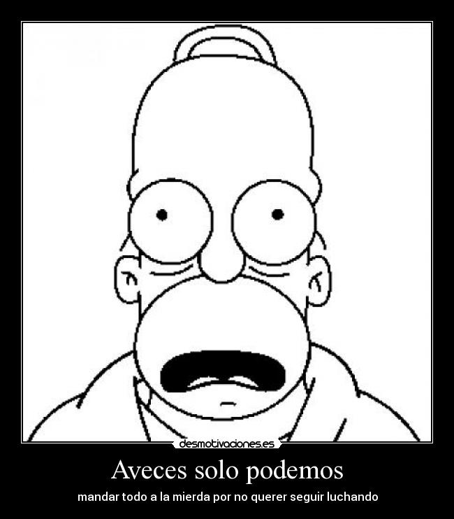 Aveces solo podemos -