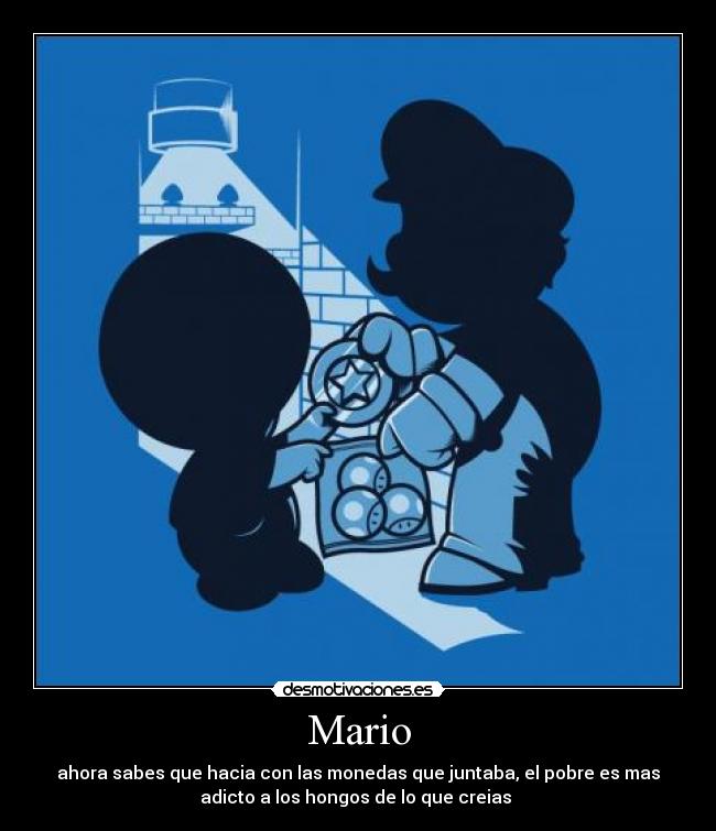 carteles mario hongos monedas desmotivaciones