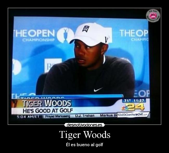 Tiger Woods - Él es bueno al golf