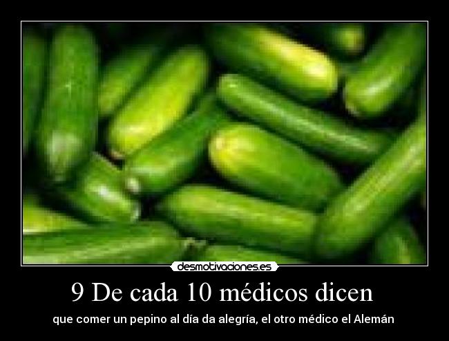 9 De cada 10 médicos dicen -