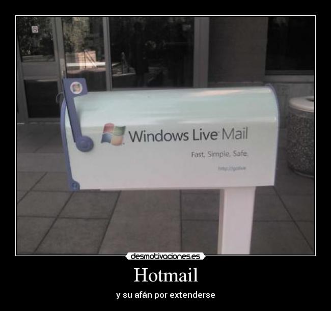 Hotmail - y su afán por extenderse