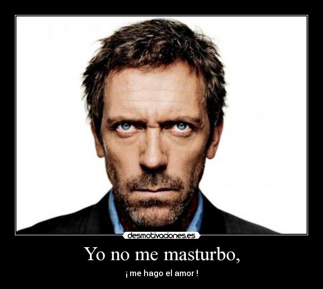 Yo no me masturbo, - 