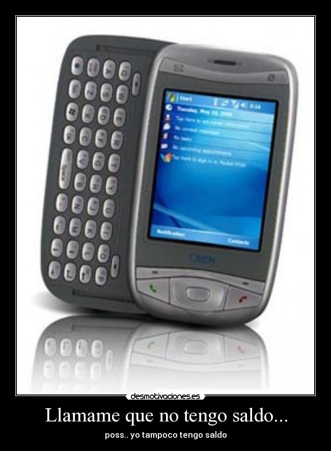 Llamame que no tengo saldo... - 
