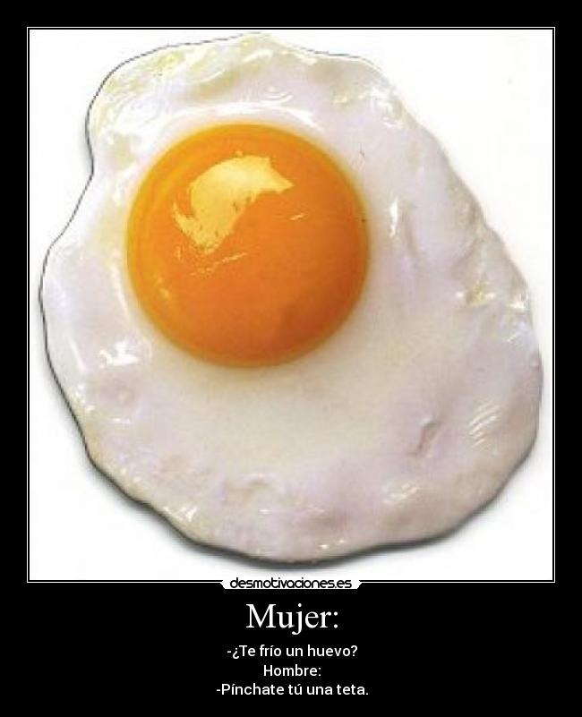 Mujer: -