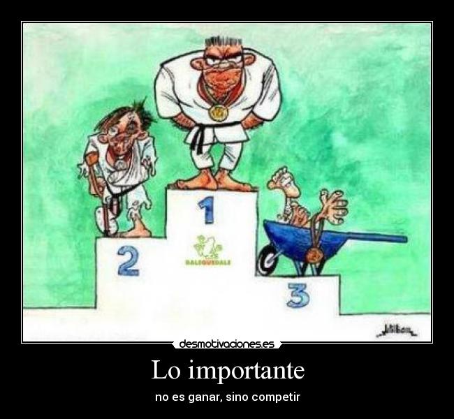 Lo importante - no es ganar, sino competir