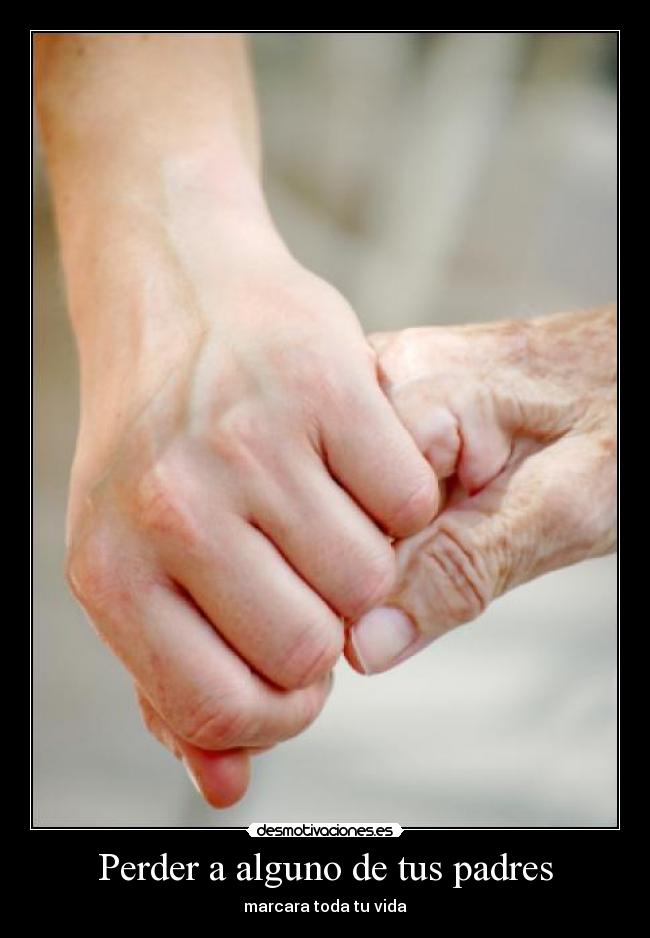 Perder a alguno de tus padres - 