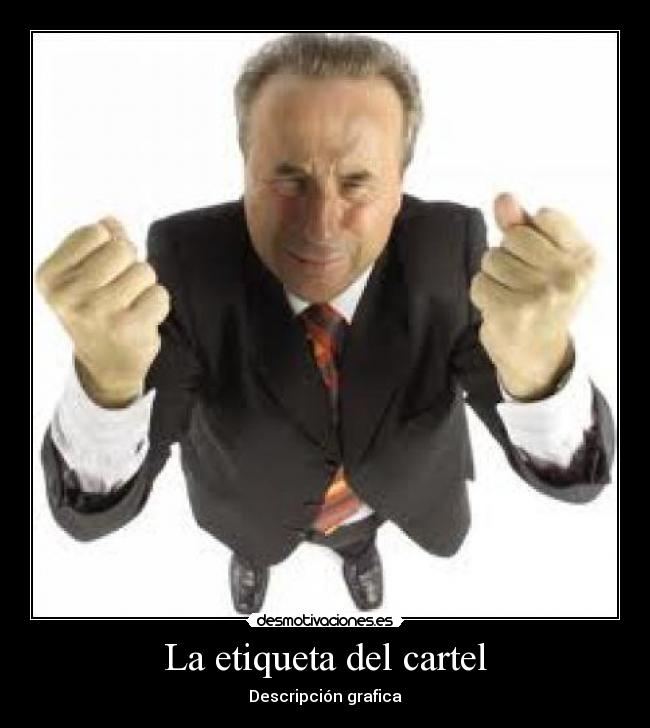 La etiqueta del cartel - Descripción grafica