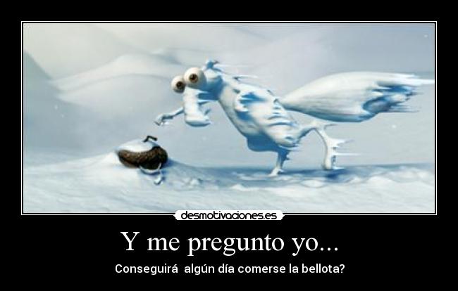 Y me pregunto yo... -