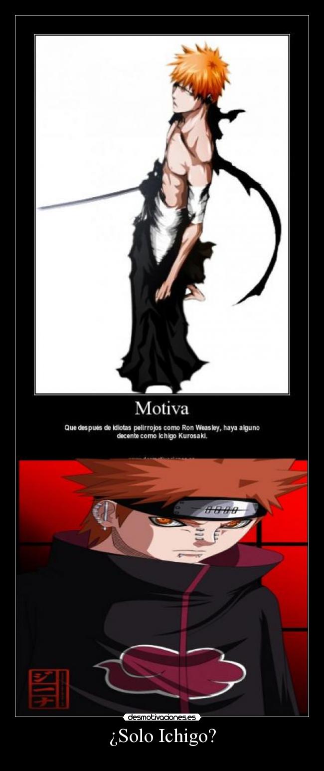 ¿Solo Ichigo? -