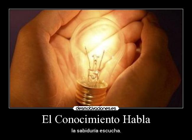 El Conocimiento Habla - 