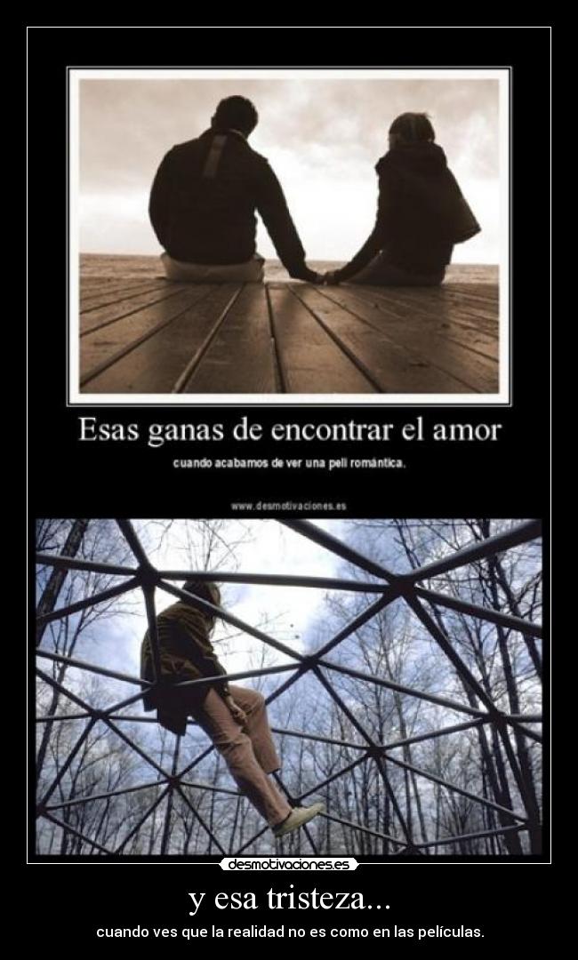 carteles tristeza realidad desmotivaciones