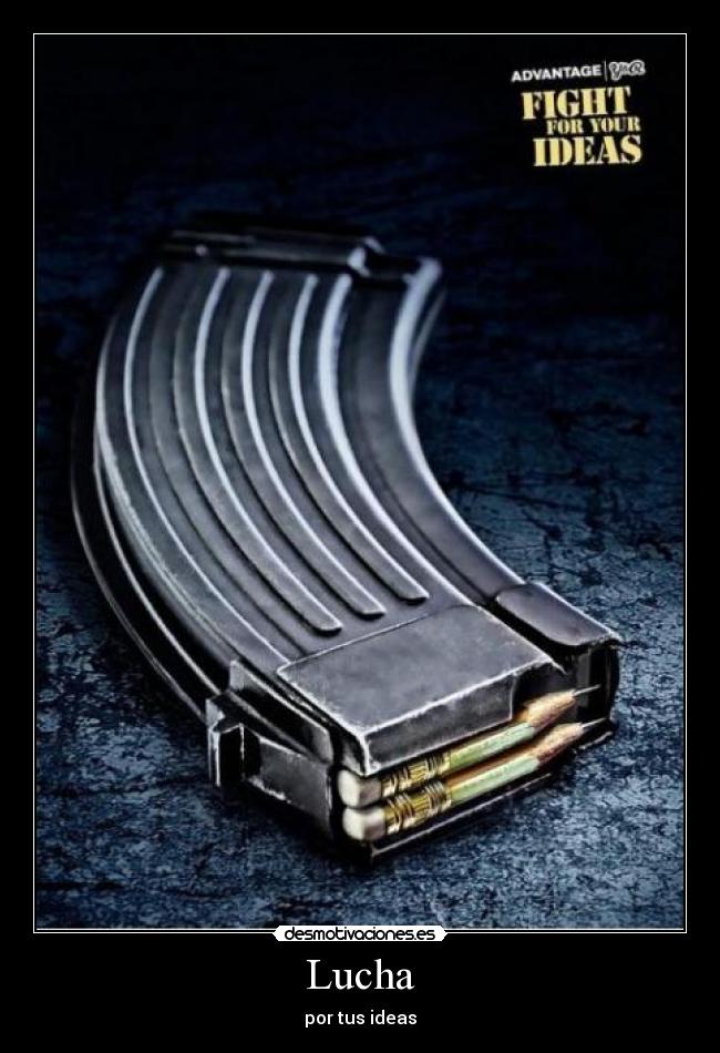 Lucha - por tus ideas