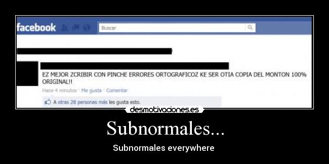 Subnormales... - Subnormales everywhere 