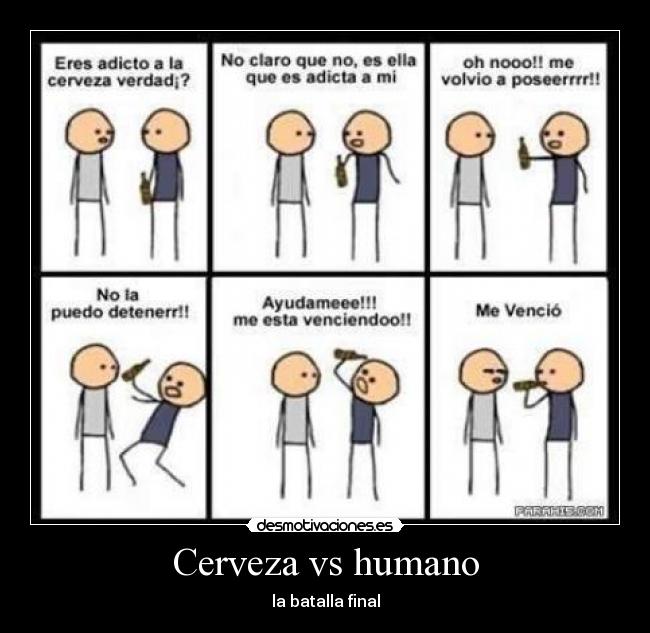Cerveza vs humano -
