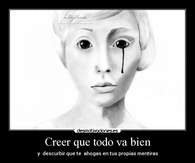 Creer que todo va bien -