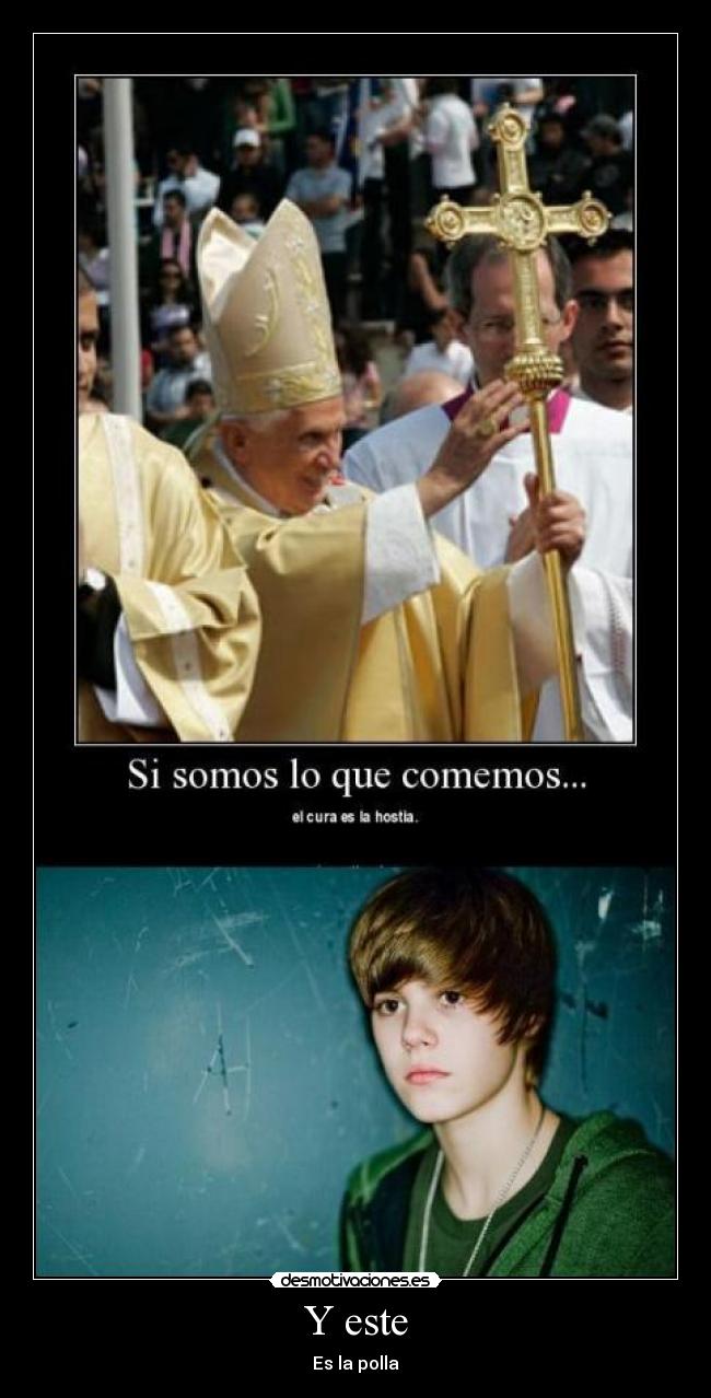 Y este - Es la polla
