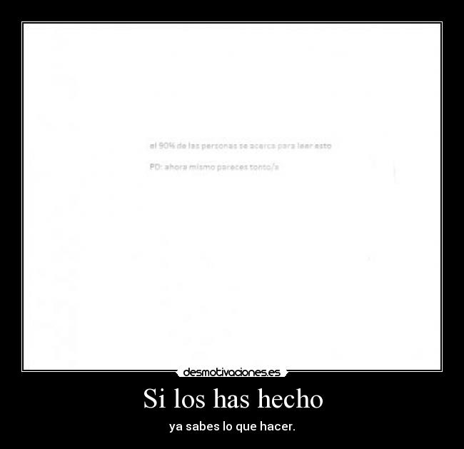 Si los has hecho - 