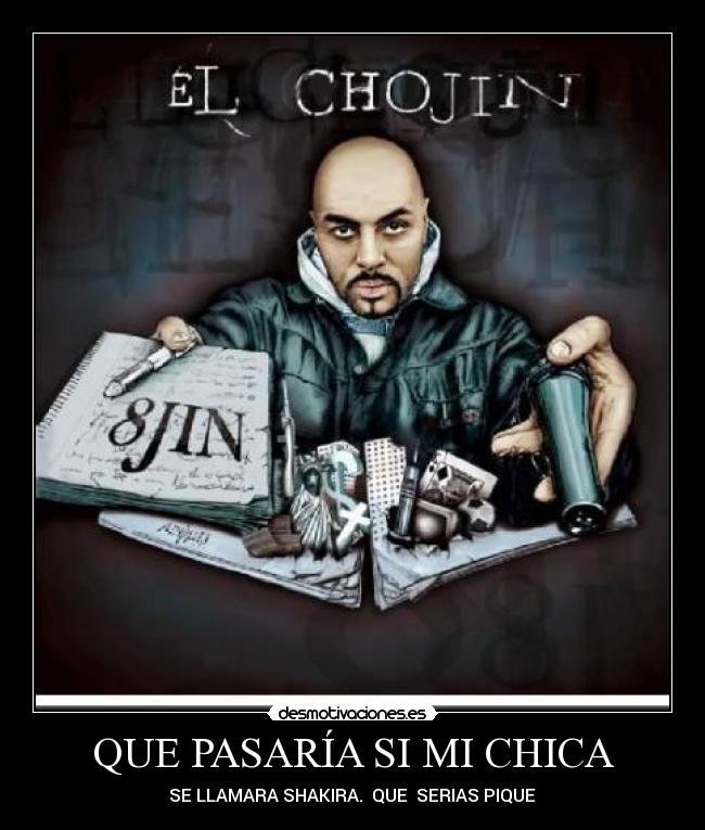 QUE PASARÍA SI MI CHICA -