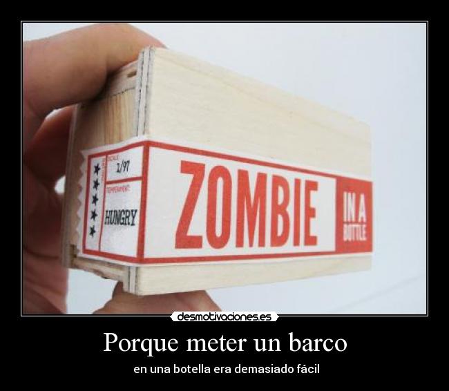 Porque meter un barco -  en una botella era demasiado fácil