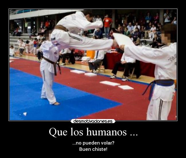 Que los humanos ... - 
