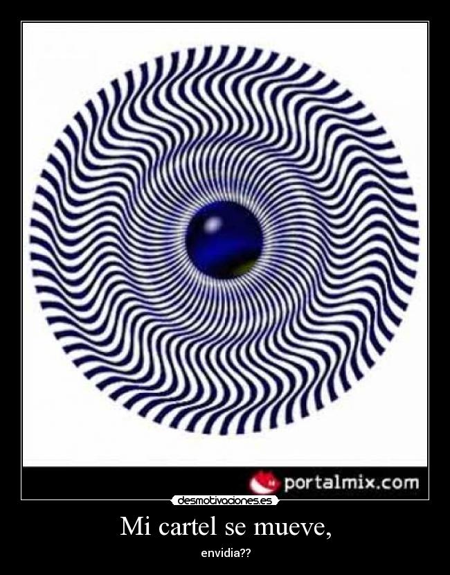 Mi cartel se mueve, - envidia??