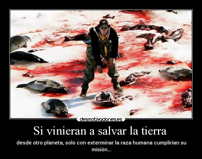 carteles vinieran salvar tierra desmotivaciones