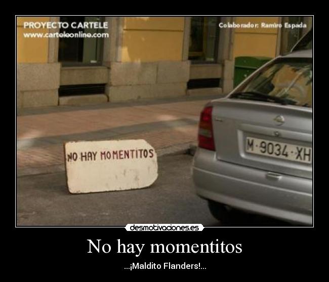 No hay momentitos - ...¡Maldito Flanders!...