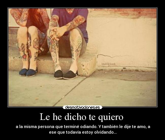 Le he dicho te quiero -