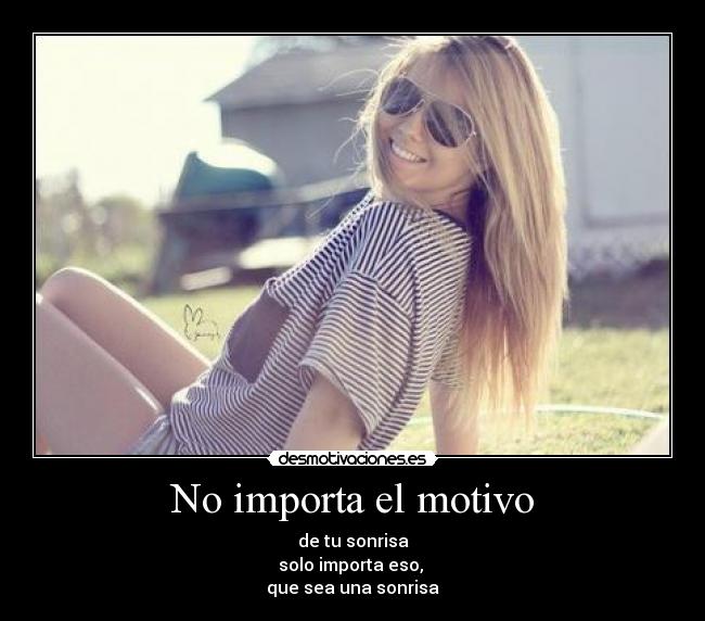 No importa el motivo - 