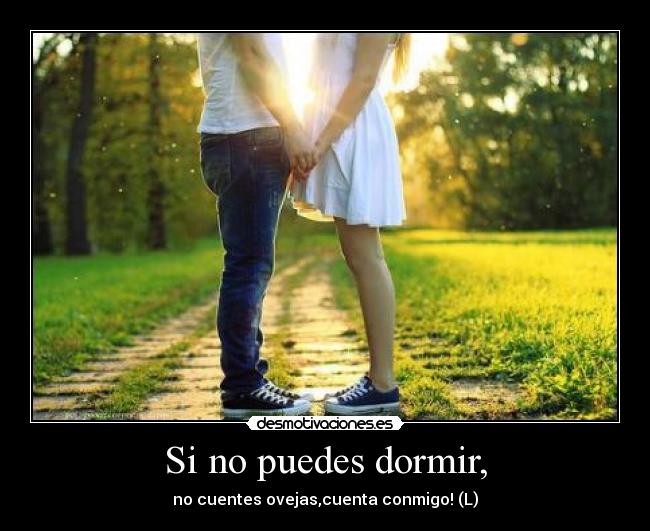 Si no puedes dormir, -