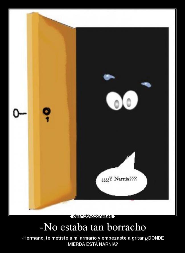 -No estaba tan borracho - 