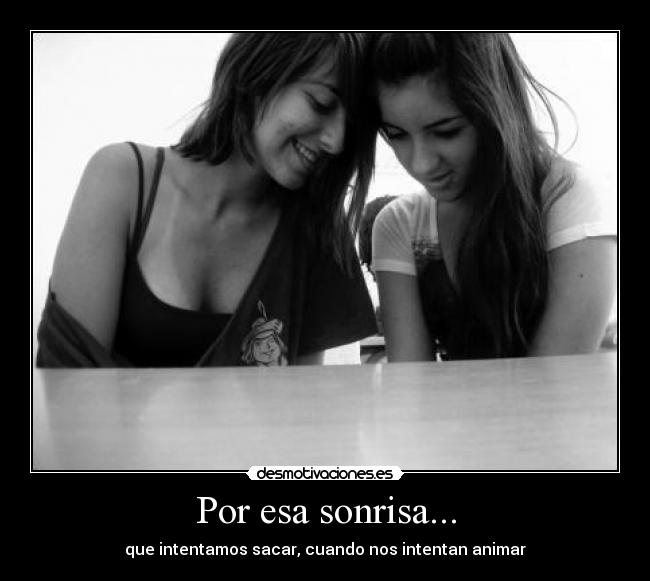 Por esa sonrisa... - 