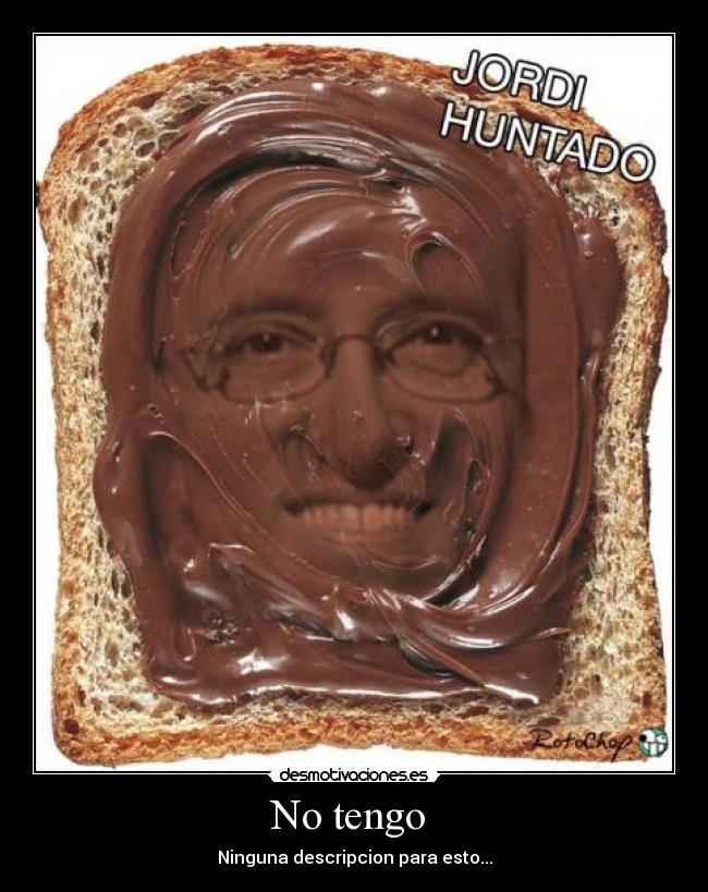 No tengo - Ninguna descripcion para esto...