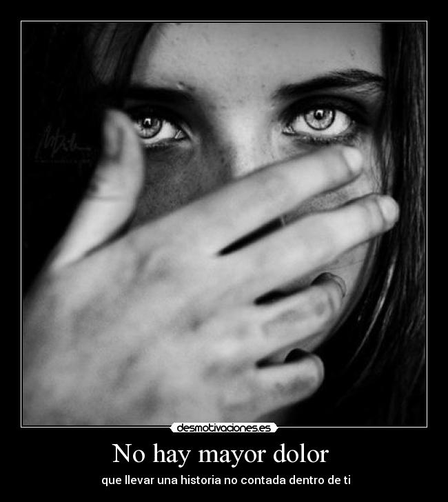 No hay mayor dolor -