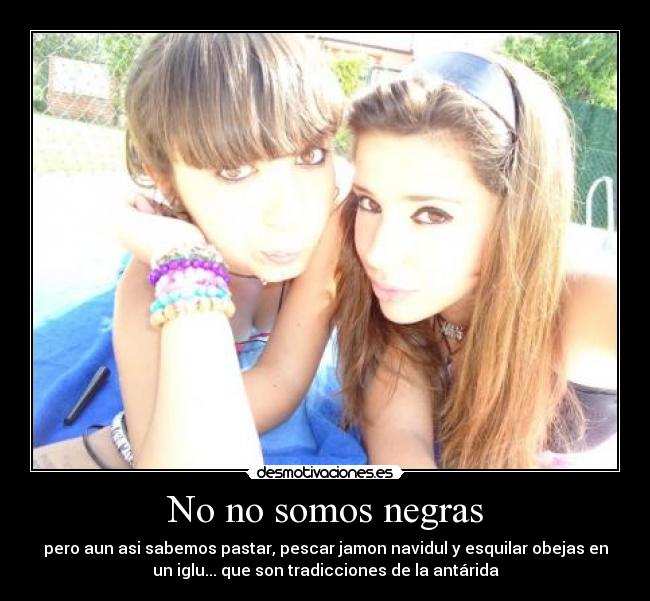 No no somos negras - 