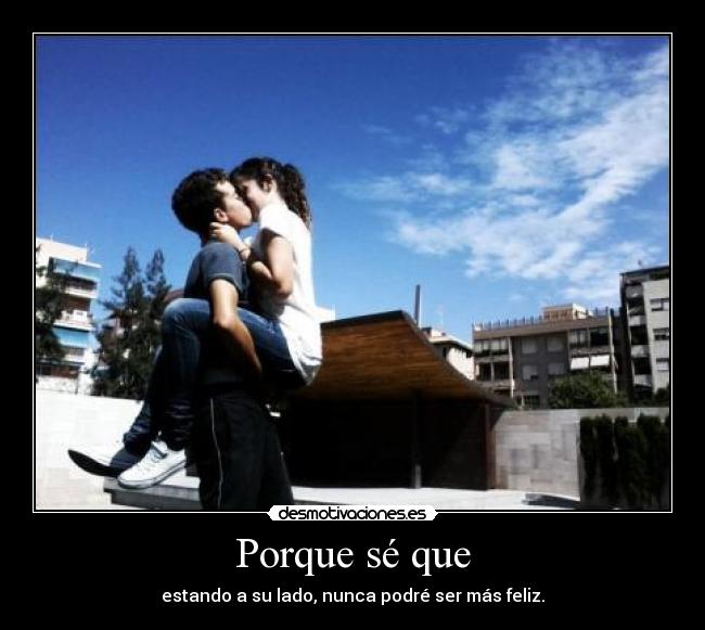 Porque sé que - 