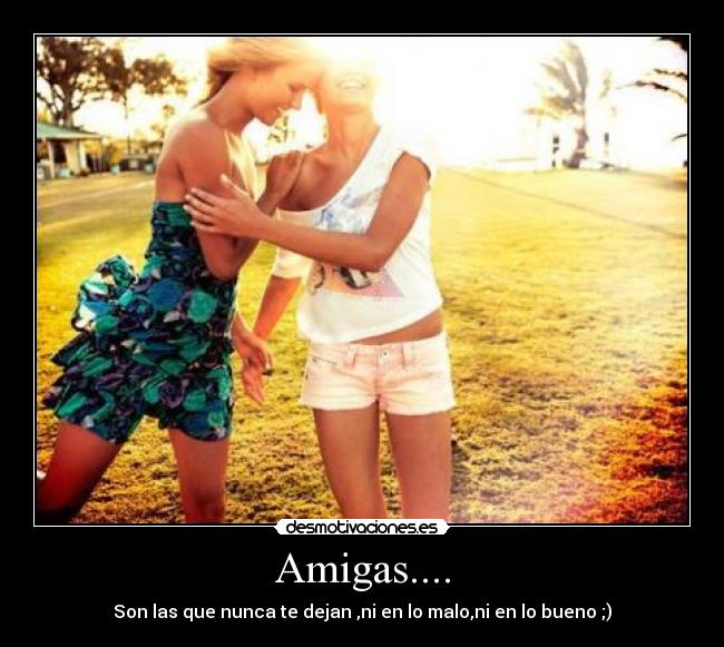 Amigas.... -