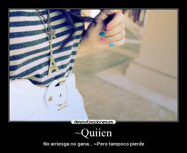 ~Quiien - 