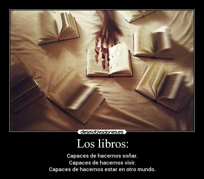 Los libros: -