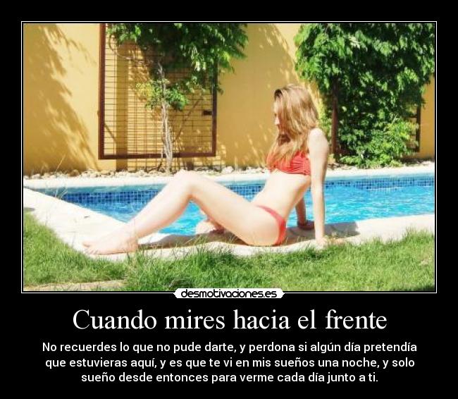 Cuando mires hacia el frente - 