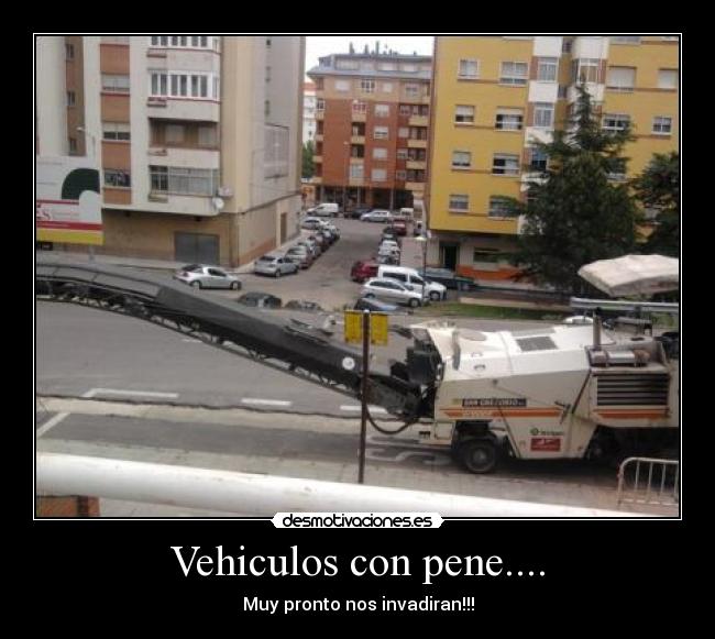 Vehiculos con pene.... - Muy pronto nos invadiran!!!